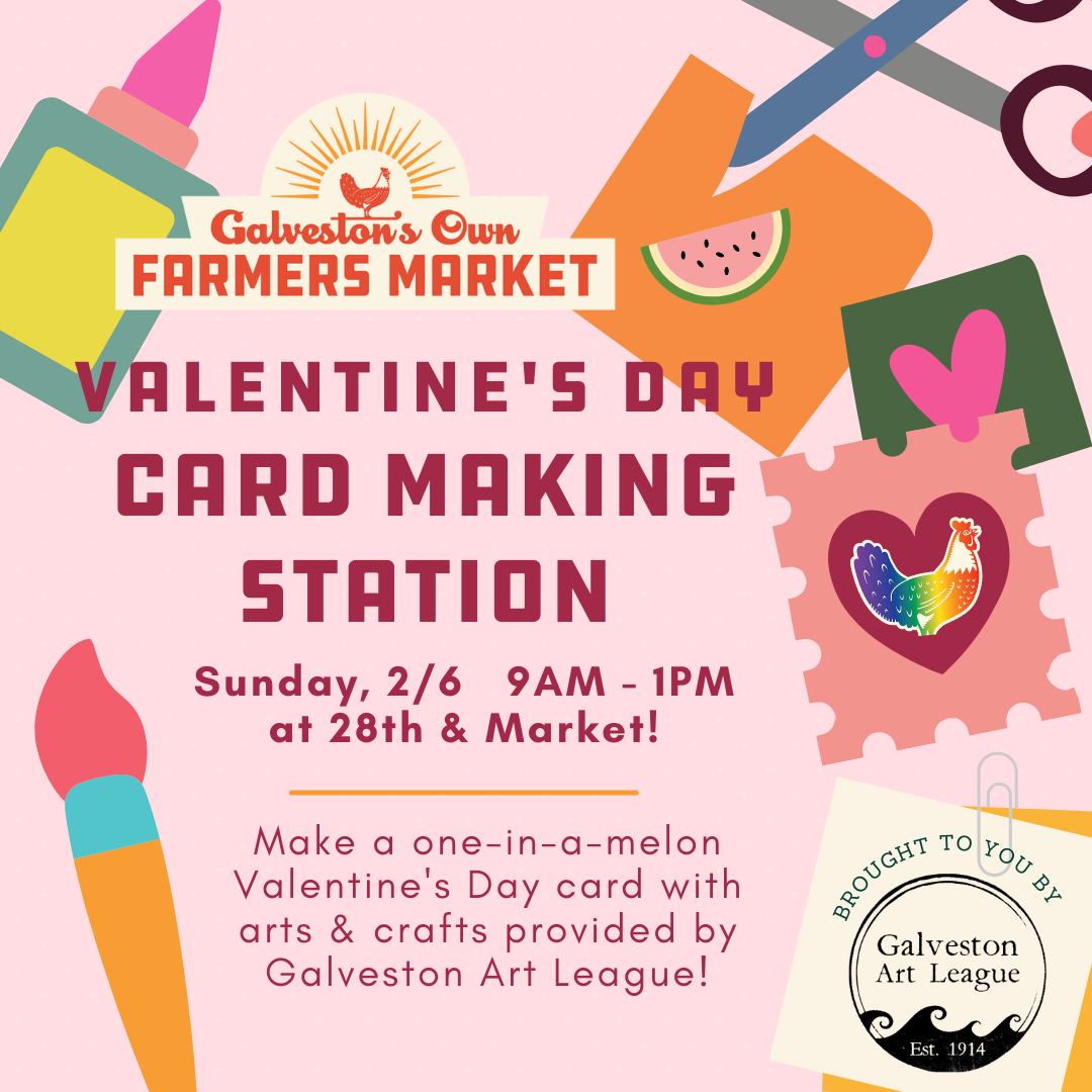 2/6 – Valentine’s Day Card Making Station with Galveston Art League