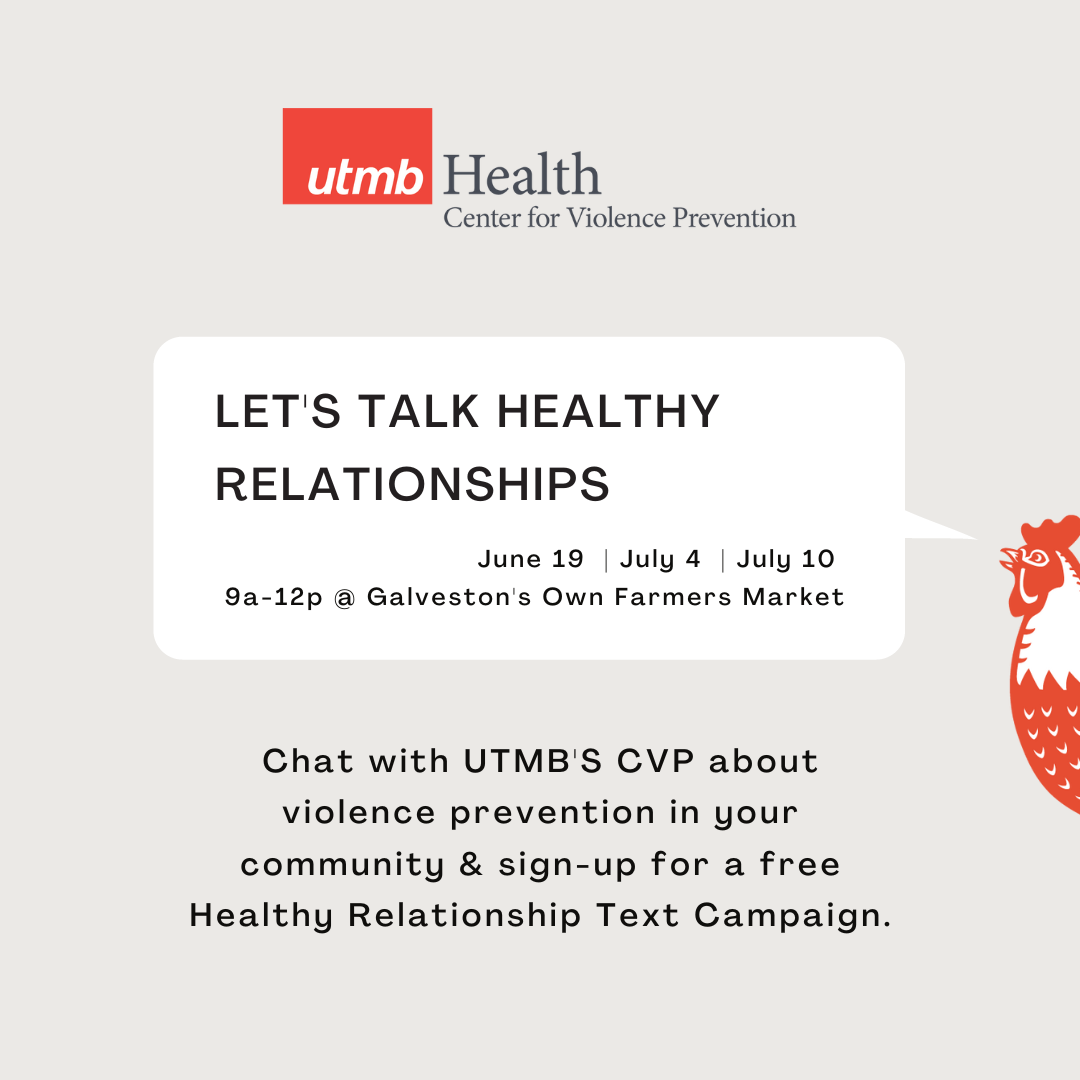 Let’s Talk Healthy Relationships with UTMB’s Center for Violence Prevention