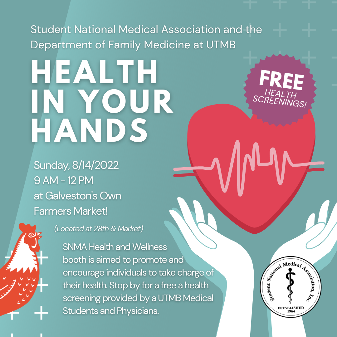 8/14 – Health in Your Hands with UTMB’s Student National Medical Association