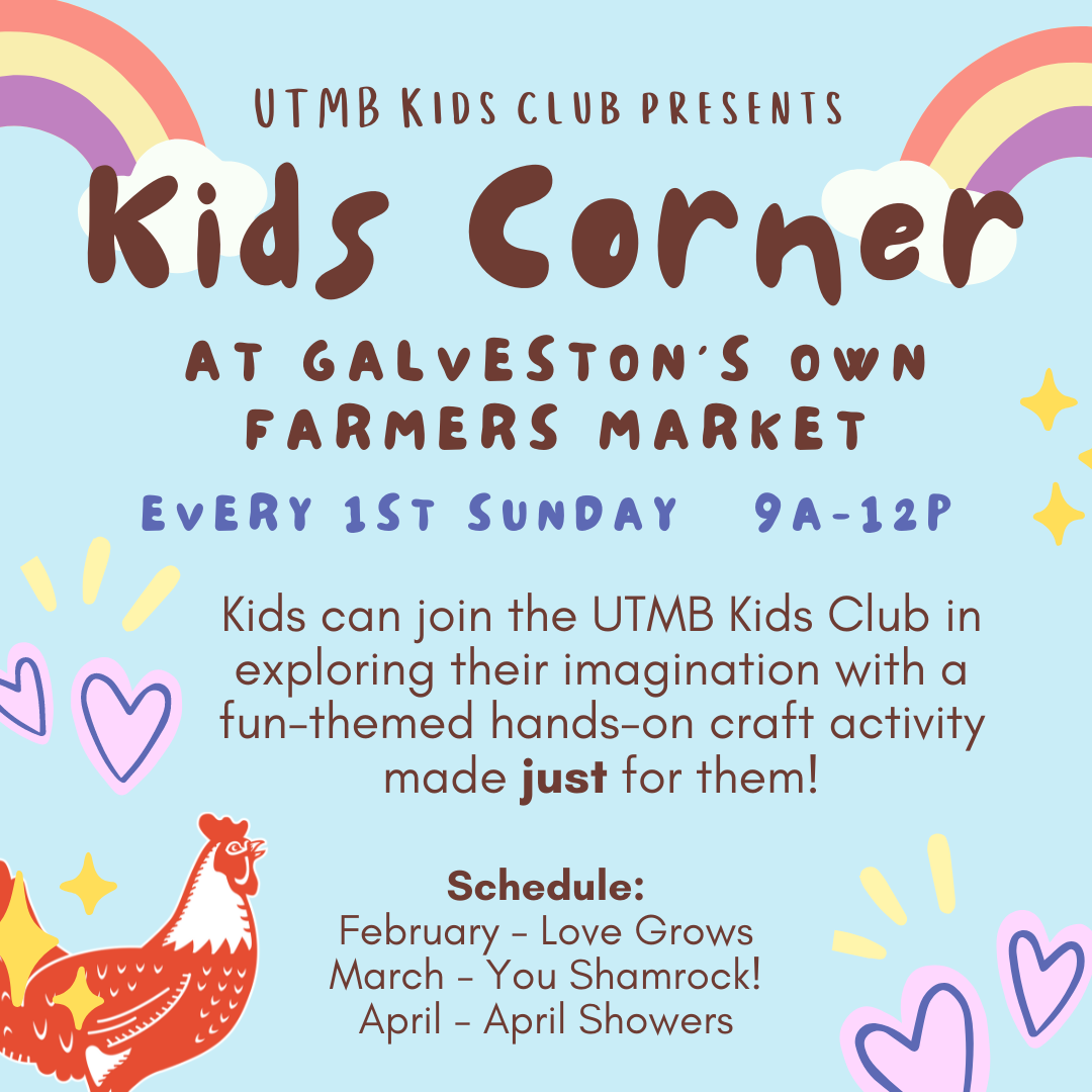 Every 1st Sunday – Kids Club at UTMB’s Kids Corner