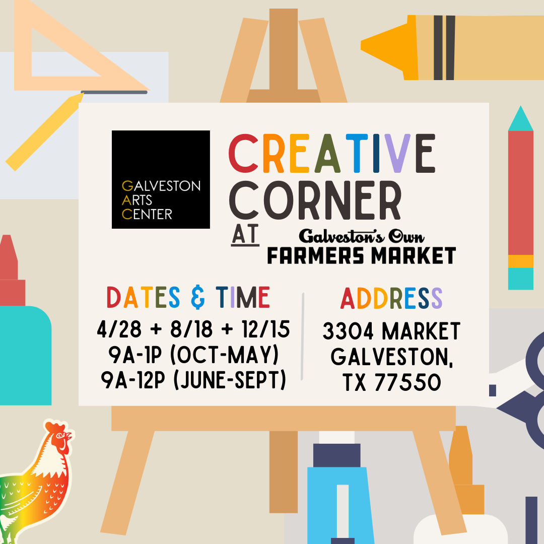 Galveston Arts Center’s Creative Corner