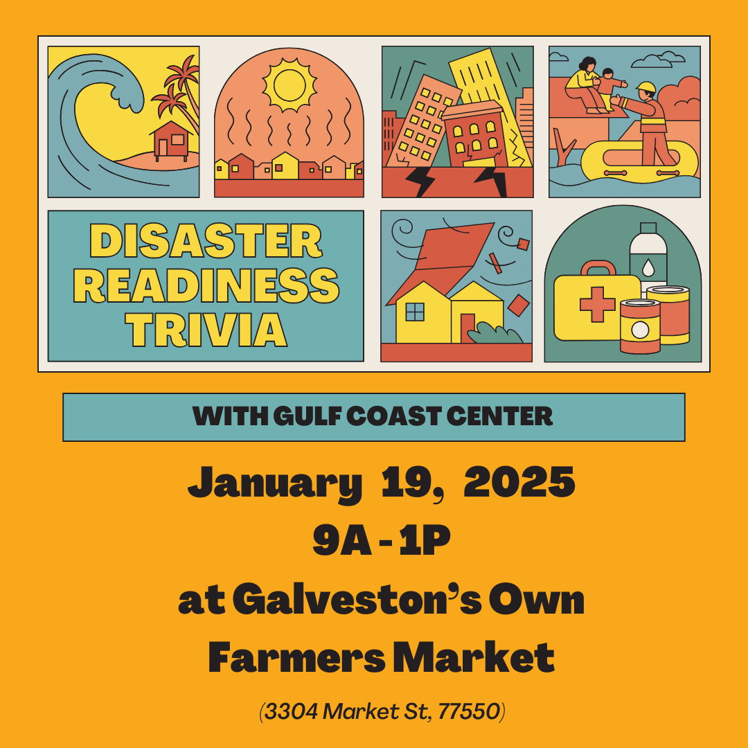 1/19 – Disaster Readiness Trivia with Gulf Coast Center